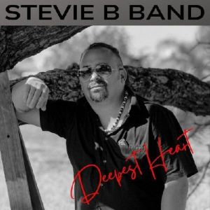 Stevie B Band - Deepest Heart