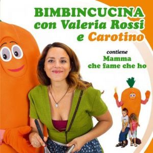 Valeria Rossi - Bimbincucina