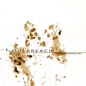 Soulbreach - My Dividing Line