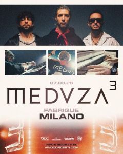 MEDUZA - Live @ MEDUZA, Fabrique Milano, Italy (2026-03-07)