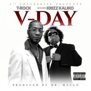 T-Rock & Krizz Kaliko - V-Day