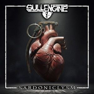 Sullengine - Sardoniclysm