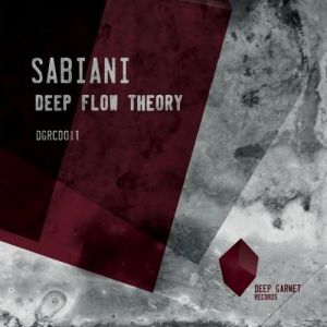 Sabiani - Deep Flow Theory