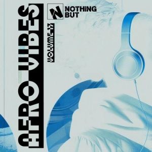 VA - Nothing But... Afro Vibes, Vol. 17