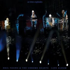 Neil Young - As Time Explodes - Live Album