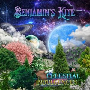 Benjamin's Kite - Celestial Indulgences