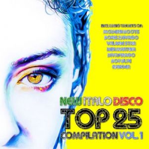 VA - New Italo Disco Top 25 Compilation, Vol. 01-23
