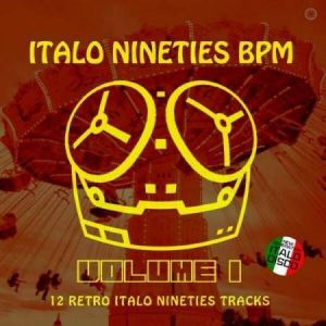 VA - Italo Nineties BPM Vol. 1