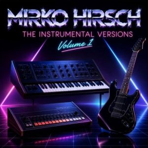 Mirko Hirsch - The Instrumental Versions, Vol. 1