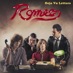 Romeo - Deja Vu Letters