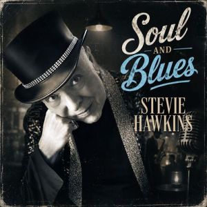 Stevie Hawkins - Soul and Blues - Stevie Hawkins - Soul and Blues