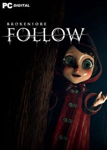  BrokenLore: FOLLOW