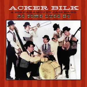 Acker Bilk, His Paramount Jazz Band - As Time Goes By