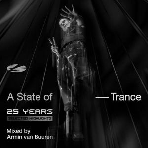 VA - A State of Trance 25 Years: Selected Highlights (Mixed by Armin van Buuren)