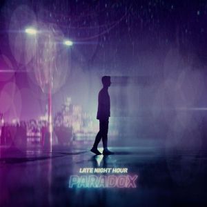 Late Night Hour - Paradox