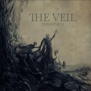 The Veil - Departures