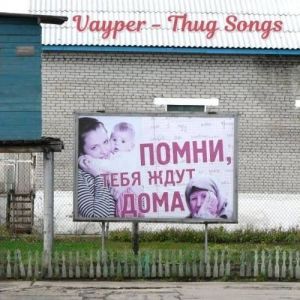 Vayper - Thug Songs