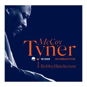 McCoy Tyner - The Seeker (Live At Umbria Jazz Festival)