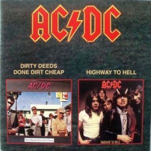 AC/DC - Dirty Deeds Done Dirt Cheap 1976 + Highway To Hell 1979