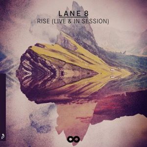 Lane 8 - Rise [Live & In Session]