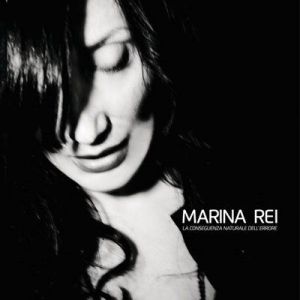 Marina Rei - La Conseguenza Naturale Dell'Errore