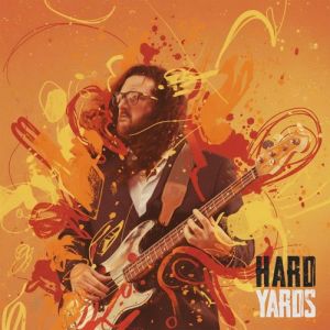 Tommy Moore Band - Hard Yards