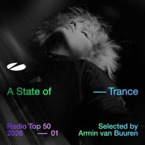 VA - A State of Trance Radio Top 50 - 2026, Vol. 1 (Selected by Armin van Buuren)