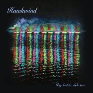 Hawkwind - Psychedelic Selection