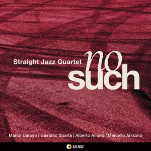 Straight Jazz Quartet - no such