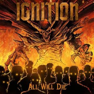 Ignition - All Will Die