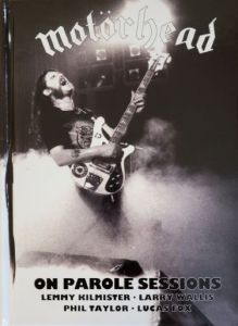  Motorhead - On Parole Sessions