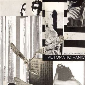 Hello Whirled - Automatic Panic