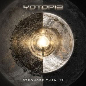 Yotopia - Stronger Than Us