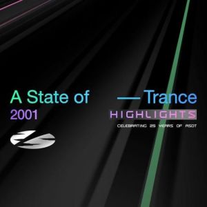 VA - A State Of Trance 25 Years - 2001 Highlights
