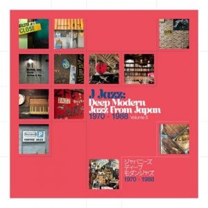 VA - J Jazz: Deep Modern Jazz From Japan 1970 - 1988: Vol. 5