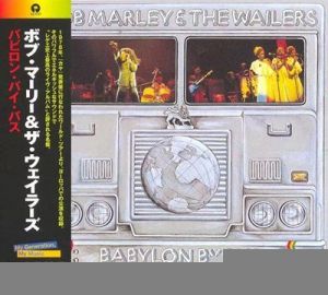 Bob Marley & The Wailers - Babylon By Bus [Japanese Edition, Remastered 2005]