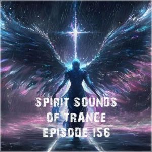 VA - Spirit Sounds of Trance Episode 156