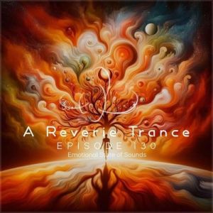 VA - A Reverie Trance Episode 130