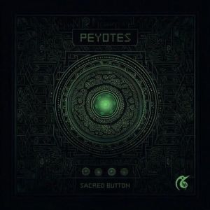Peyotes - Sacred Button