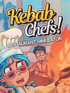Kebab Chefs! - Restaurant Simulator [v 1.0 + DLC]