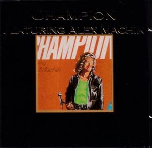 Champion - Champion Featuring Alex Machin