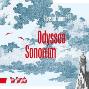 Christof Lauer - Odyssea Sonorum