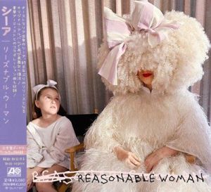 Sia - Reasonable Woman [Japanese Edition]