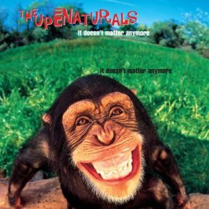 The Supernaturals - It Doesn't Matter Anymore
