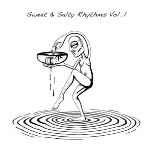 VA - Sweet & Salty Rhythms Vol.1