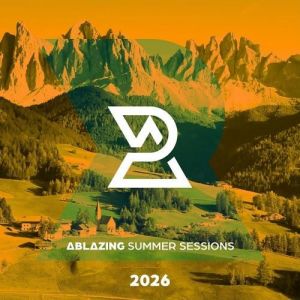 VA - Ablazing Summer Sessions 2026