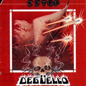 ZZ Top - Degüello [2013 Remastered]