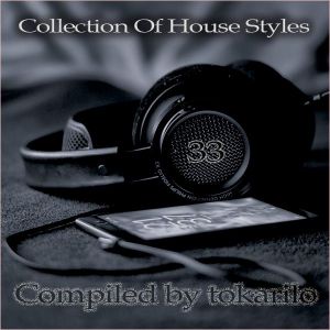 VA - Collection Of House Styles 33 [Compiled by tokarilo]