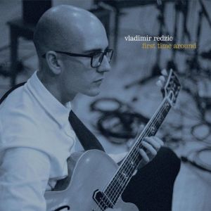 Vladimir Redzic - First Time Around