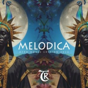 VA - Melodica - Afro House Edition 2026